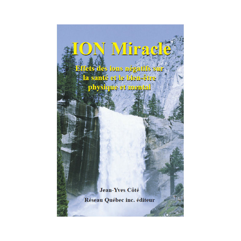 Book "Ion Miracle" by Jean-Yves Coté